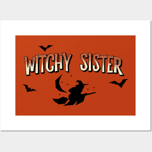 Support the sisterhood: Witchy Sister (for light backgrounds) Posters and Art